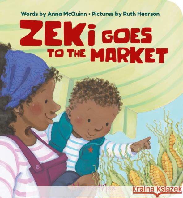 Zeki Goes To The Market Anna McQuinn 9781907825613 Alanna Max - książka