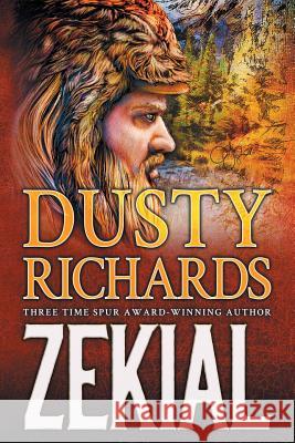 Zekial Dusty Richards 9781633733688 Tiree Press - książka