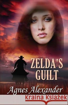 Zelda's Guilt Agnes Alexander 9781613096611 Wings Epress, Incorporated - książka