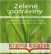 Zelené potraviny - Když jídlo je naším lékem Maria Dallen 9788025445907 Ratio Bona, s.r.o. - książka