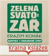 Zelená svatozář Erazim Kohák 9788024653372 Karolinum - książka