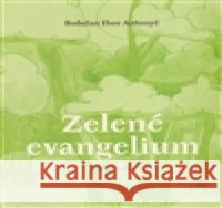 Zelené evangelium Bohdan Ihor Antonyč 9788070505779 Národní knihovna ČR - książka