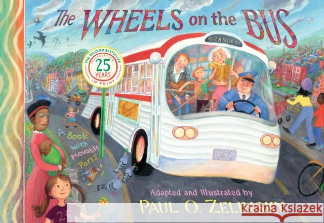 Zelinsky Paul O : Wheels on the Bus Paul O Zelinsky 9780525446446 Dutton Children's Books - książka