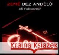 Země bez andělů Jiří Fučíkovský 9788076291485 Talent Pro ART - książka
