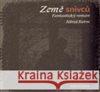 Země snivců Alfred Kubin 9788073632137 Dokořán - książka