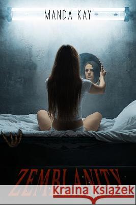 Zemblanity Manda Kay 9798836637828 Independently Published - książka