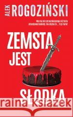 Zemsta jest słodka Alek Rogoziński 9788383106571 Purple Book - książka