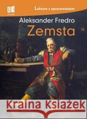 Zemsta. Lektura z opracowaniem Aleksander Fredro 9788366969711 Ibis/Books - książka