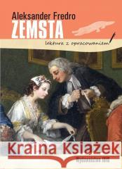 Zemsta. Lektura z opracowaniem Aleksander Fredro 9788366969728 Ibis/Books - książka