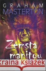 Zemsta manitou w.3 Graham Masterton 9788381885447 Rebis - książka