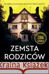 Zemsta rodziców Daniel Hurst 9788383574905 Filia - książka