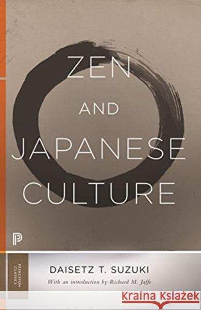 Zen and Japanese Culture Daisetz Teitaro Suzuki Richard M. Jaffe 9780691182964 Princeton University Press - książka