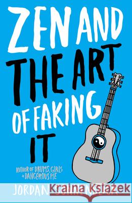 Zen and the Art of Faking It Sonnenblick, Jordan 9780439837095 Scholastic Paperbacks - książka