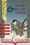 Zen and the Way of the Sword: Arming the Samurai Psyche King, Winston L. 9780195068108 Oxford University Press