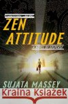 Zen Attitude Sujata Massey 9780060899219 HarperCollins Publishers