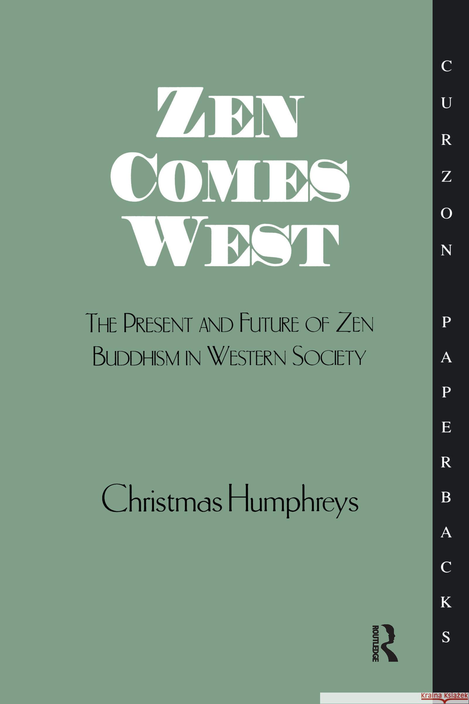 Zen Comes West Christmas Humphreys 9780700703104 Taylor & Francis - książka