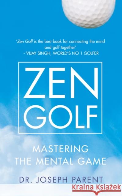 Zen Golf Joseph Parent 9780007205301 HarperCollins Publishers - książka