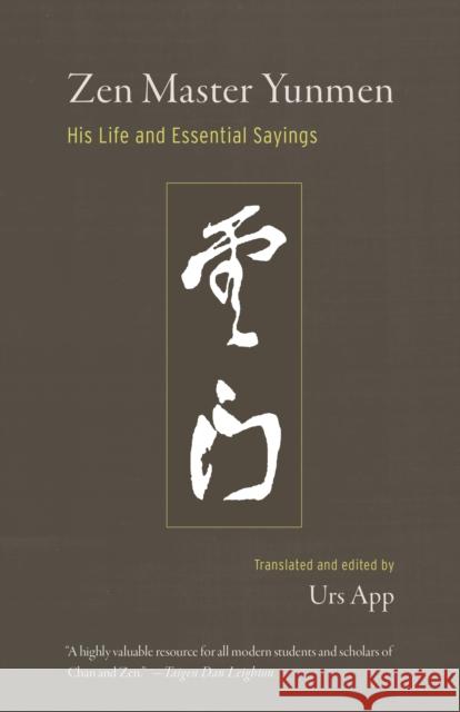 Zen Master Yunmen: His Life and Essential Sayings Urs App Yunmen 9781611805598 Shambhala - książka
