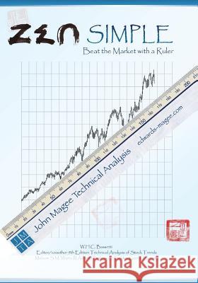 Zen Simple: Beat the Market With a Ruler Bassetti, W. H. C. 9781483908236 Createspace - książka