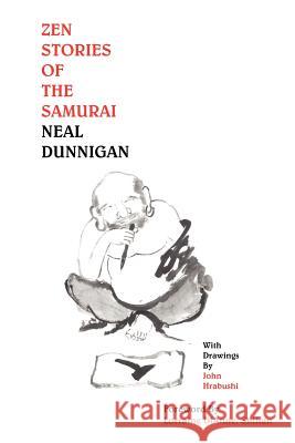 Zen Stories of the Samurai Neal Dunnigan 9781411620414 Lulu.com - książka