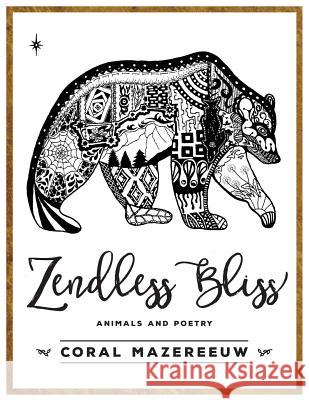 Zendless Bliss Coral Mazereeuw 9781773024141 Coral Mazereeuw - książka