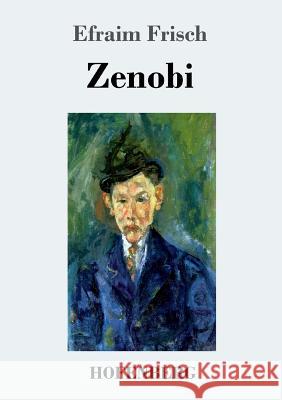 Zenobi: Roman Frisch, Efraim 9783743715271 Hofenberg - książka