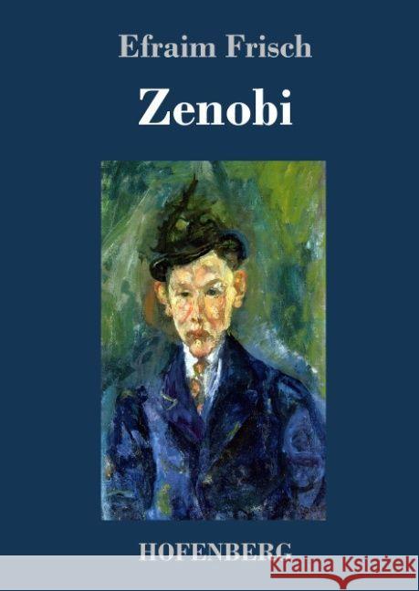 Zenobi: Roman Frisch, Efraim 9783743715288 Hofenberg - książka