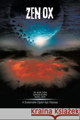 Zenox: A Sustainable Digital Age Odyssey Nour, Zaghi 9781496947819 Authorhouse - książka