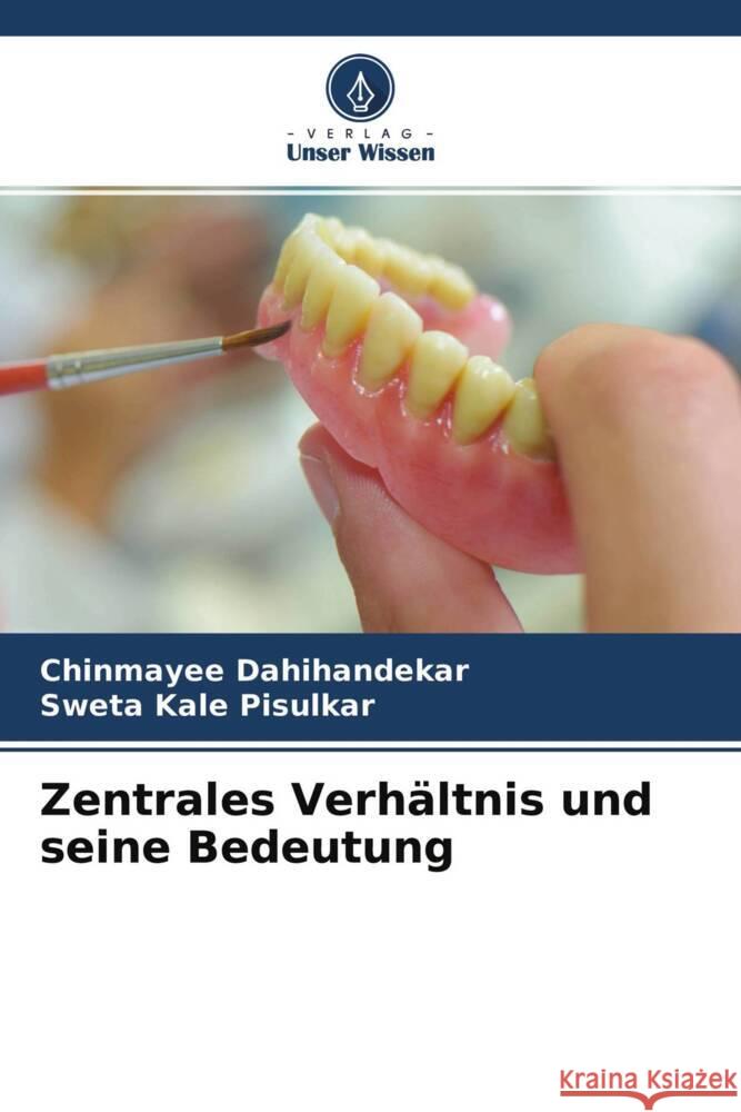 Zentrales Verhältnis und seine Bedeutung Dahihandekar, Chinmayee, Kale Pisulkar, Sweta 9786204389264 Verlag Unser Wissen - książka