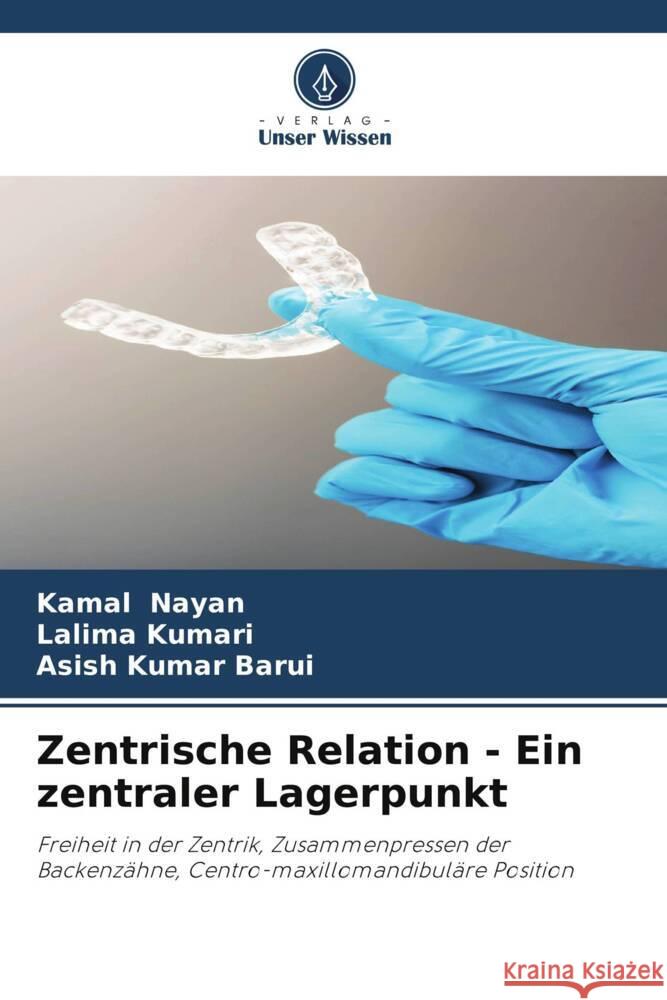 Zentrische Relation - Ein zentraler Lagerpunkt Nayan, Kamal, Kumari, Lalima, Barui, Asish Kumar 9786205429815 Verlag Unser Wissen - książka