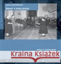 Ženy v politice Jana Kočišková 9788024651620 Ústav pro studium totalitních režimů - książka
