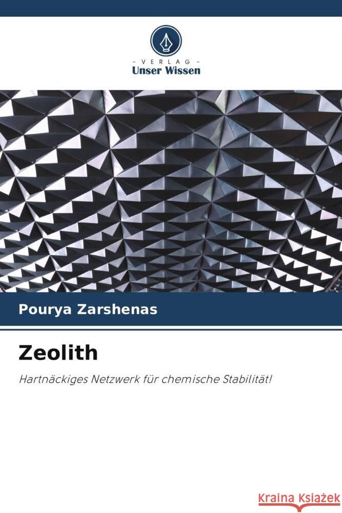 Zeolith Zarshenas, Pourya 9786204813967 Verlag Unser Wissen - książka