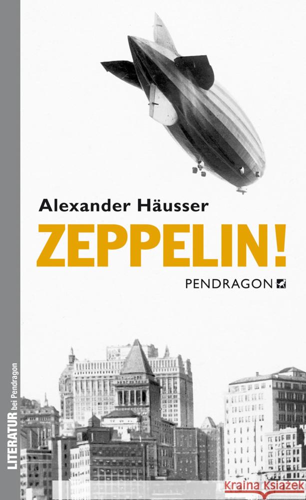 Zeppelin! Häusser, Alexander 9783865324207 Pendragon - książka