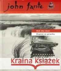 Zeptej se prachu/Ask the dust John Fante 9788025702420 Argo - książka