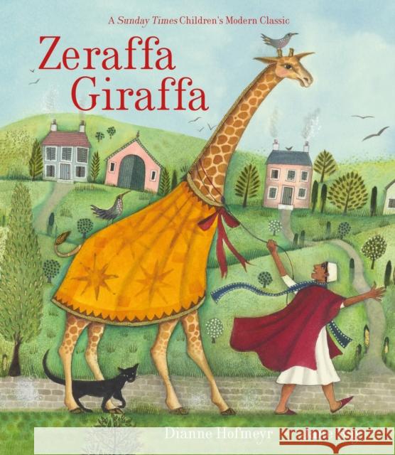 Zeraffa Giraffa Dianne Hofmeyr 9781847806611 Frances Lincoln Publishers Ltd - książka