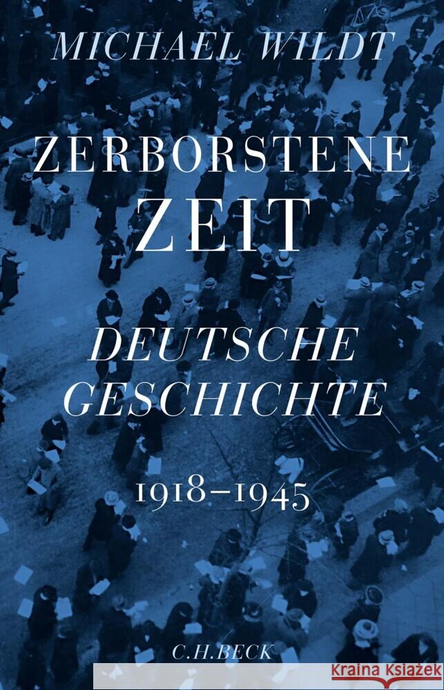 Zerborstene Zeit Wildt, Michael 9783406776601 Beck - książka