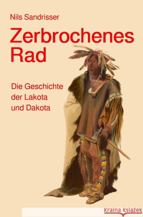 Zerbrochenes Rad Sandrisser, Nils 9783819750939 epubli - książka