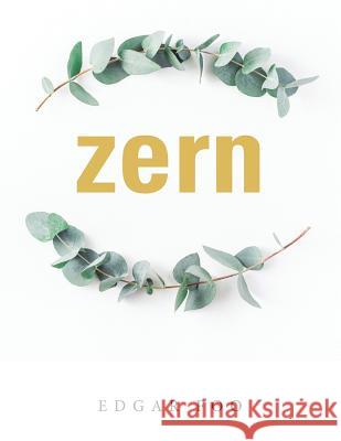 Zern: A Book of Feels. Edgar Foo 9781543747355 Partridge Publishing Singapore - książka