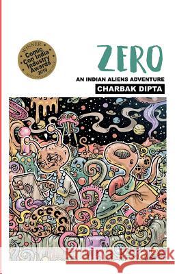 Zero: An Indian Aliens Adventure Charbak Dipta 9781075293924 Independently Published - książka