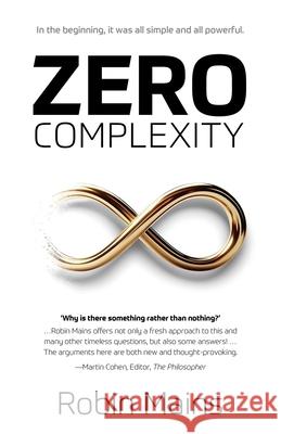Zero Complexity Robin Mains 9781805417972 Dyology Press - książka