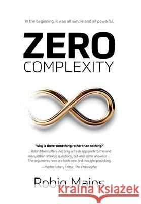 Zero Complexity Robin Mains 9781805417989 Dyology Press - książka