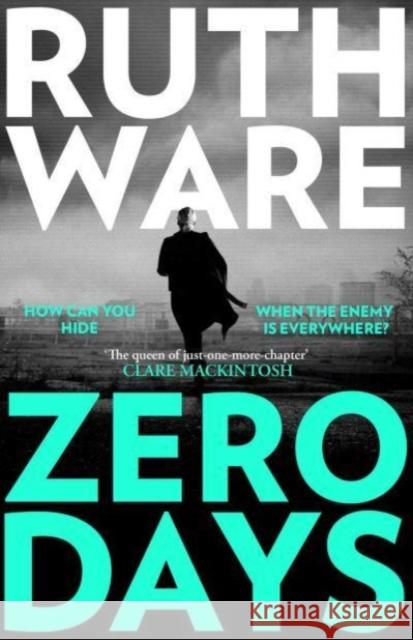 Zero Days: The deadly cat-and-mouse thriller from the international bestselling author Ruth Ware 9781398508408 Simon & Schuster UK - książka