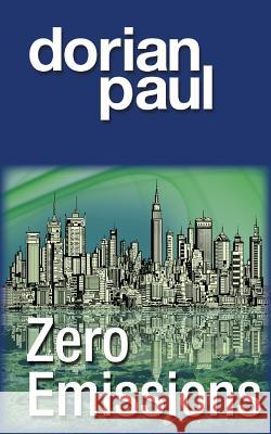 Zero Emissions Dorian Paul 9780984794928 Wilde about You - książka