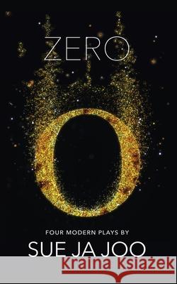 Zero (Modern Plays): Four Modern Plays Sue J Jennifer M Susan Blanshard 9781916709973 Page Addie Press - książka