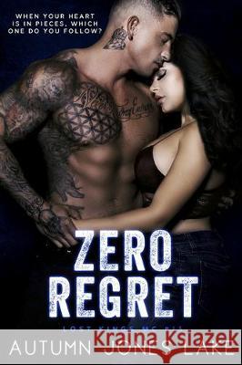 Zero Regret Autumn Jones Lake 9781943950379 Ahead of the Pack, LLC - książka