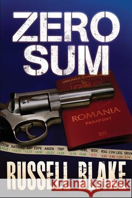 Zero Sum (Dr. Steven Cross Series #1) Russell Blake 9781480279476 Createspace - książka