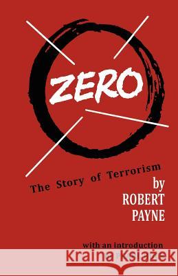 Zero the Story of Terrorism Robert Payne Pearl Buck 9780983578451 Converpage - książka