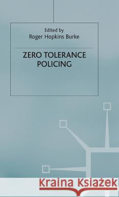 Zero Tolerance Policing  9781899287529 PALGRAVE MACMILLAN - książka