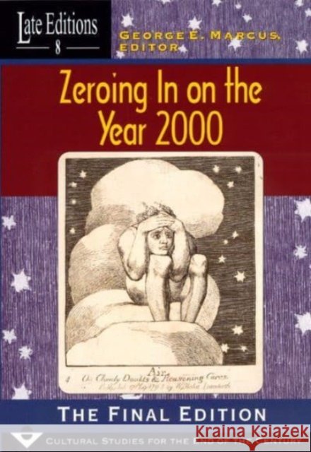 Zeroing in on the Year 2000, 8: The Final Edition Marcus, George E. 9780226504674 University of Chicago Press - książka
