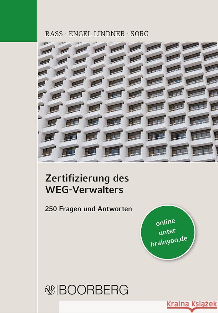 Zertifizierung des WEG-Verwalters Rass, Jens, Engel-Lindner, Annett, Sorg, Ralf 9783415072114 Boorberg - książka